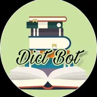 © Dictionary Bot | Get Meaning 😂