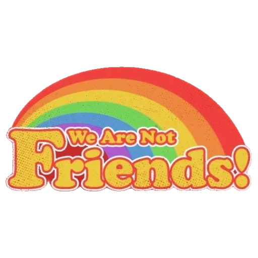 Стикер We are not friends